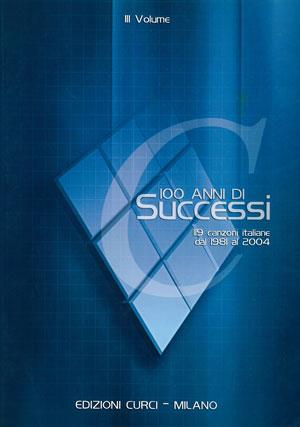 100 Anni Di Successi Vol 3